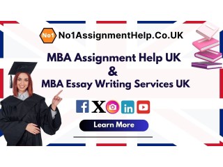 Best MBA Assignment Help In UK Style @No1AssignmentHelp.Co.UK