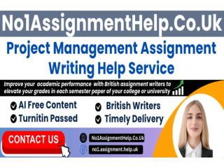 Project Management Assignment Help By No1AssignmentHelp.Co.UK