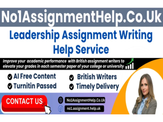 Leadership Assignment Help By No1AssignmentHelp.Co.UK