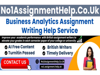 Business Analytics Assignment Help By No1AssignmentHelp.Co.UK