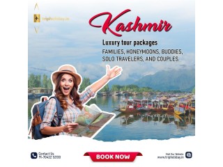 Top Kashmir luxury tour packages | Trip Holiday