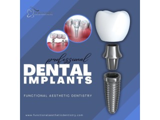 Experience Superior Dental Implant Solutions in Summerlin at Functional Aesthetic Dentistry