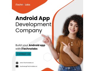 Delightful User Experiences Android App Development Company  with iTechnolabs